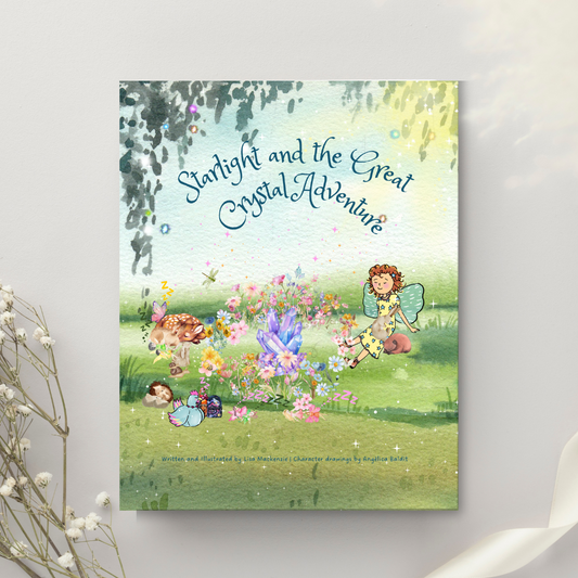Starlight and the Great Crystal Adventure – A magical quest to restore Starlight’s fading crystal and connect it to Earth - paperback front cover | Stories with Starlight